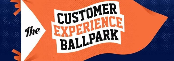 The Customer Experience Ballpark The Customer Experience Ballpark