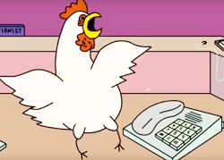 Chicken Is A Receptionist
